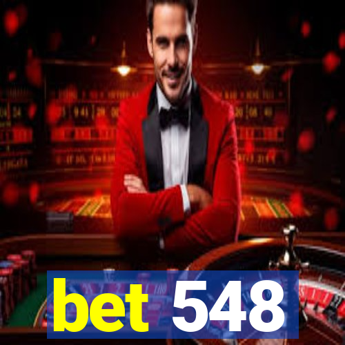 bet 548